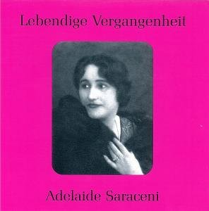 Cover for Adelaide Saraceni · Legendary Voices (CD) (2008)