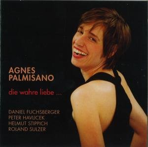 Cover for Agnes Palmisano · Agnes Palmisano - die wahre liebe... (CD) (2012)