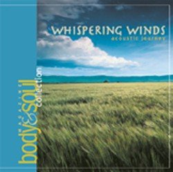 Cover for Body &amp; Soul: Whispering Winds / Various · Whispering Winds (CD) (2014)