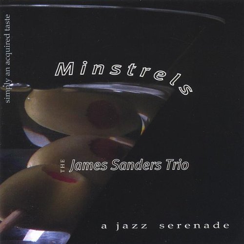 Minstrels - James Trio Sanders - Musik - Universal - 0720858000129 - 4 januari 2000