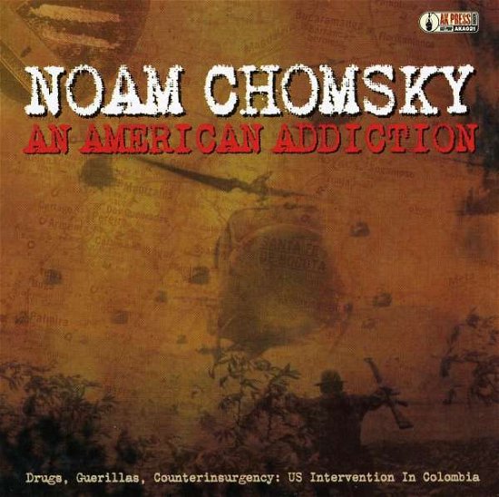 Cover for Noam Chomsky · American Addiction: Drugs Guerillas Intervention (CD) (2001)