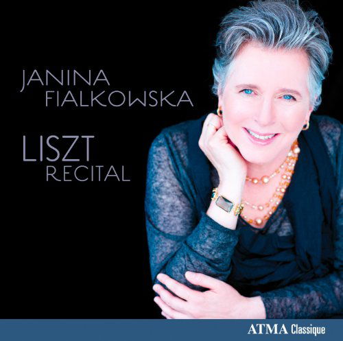 Liszt Recital - Janina Fialkowska - Música - ATMA CLASSIQUE - 0722056264129 - 27 de setembro de 2011