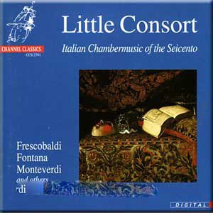 Cover for Little Consort · Italian Chambermusic Of T (CD) (2002)