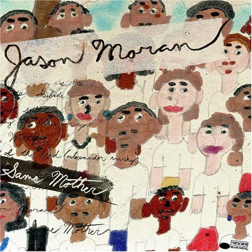 Cover for Moran Jason · Moran Jason - Same Mother (CD) (2016)