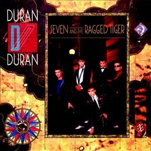 Cover for Duran Duran · Seven &amp; the Ragged Tiger (CD) [Remastered edition] (2003)