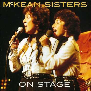 Cover for Mckean Sisters · On Stage (CD) (2004)