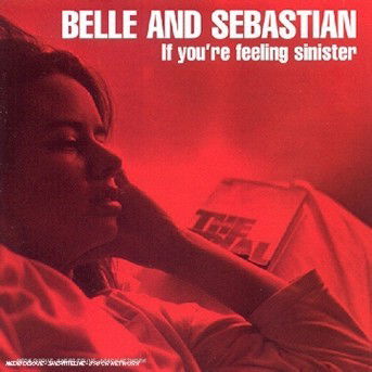 Belle and Sebastian-if You're Feeling - Belle and Sebastian - Muziek - Delabel 1996 - 0724384460129 - 14 juli 1997
