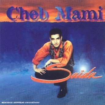 Cover for Cheb Mami · Cheb Mami-saida (CD)