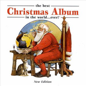 Cover for Various Artists · The Best Christmas Album In The World ... Ever! (CD) [New edition] (2010)