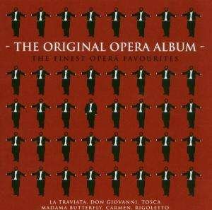 The Original Opera Album - the Finest Opera Favourites - Aa.vv. - Musik - IMPORT - 0724387357129 - 5. maj 2005