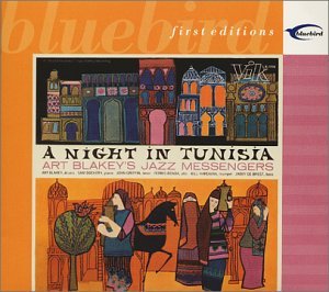 Cover for Blakey Art &amp; the Jazz Messenge · A Night in Tunisia (CD) (2006)