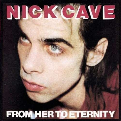Cover for Nick Cave &amp; Bad Seeds · From Her to Eternity (DVD/CD) [Collector's, Remastered edition] (2009)