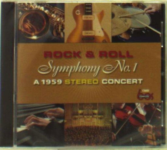 Rock & Roll Symphony 1 / Var - Rock & Roll Symphony 1 / Var - Musiikki - Complete 60S - 0730531360129 - tiistai 11. marraskuuta 2014