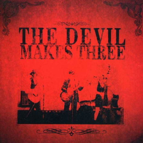 Devil Makes Three, the - The Devil Makes Three - Musik - Milan Records - 0731383632129 - 20. November 2007