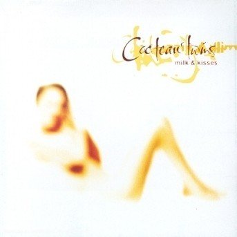 Cover for Cocteau Twins · Milk &amp; Kisses (CD) (2001)