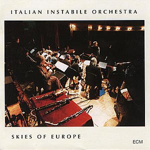 Cover for Italian Instabile Orchestra · Skies of Europe (CD) (1995)