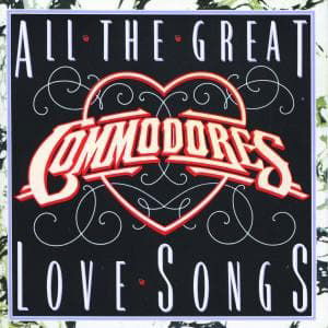 All the Great Love Songs - Commodores - Musiikki - POL - 0731453005129 - perjantai 7. toukokuuta 2004