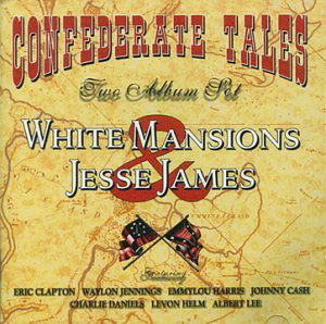 Cover for Ost · Confederate Tales White Mansions / The Legend Of Jesse James (CD) (1993)