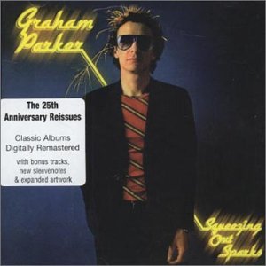 Cover for Graham Parker · Squeezing out Sparks =rem (CD) [Remastered edition] (2001)