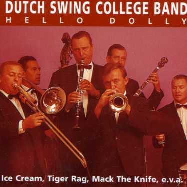 Hello Dolly - Dutch Swing College Band - Muzyka - ROTATION - 0731455858129 - 29 czerwca 1998