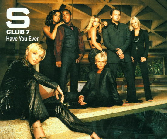 Have You Ever - S Club 7 - Música - Universal - 0731457049129 - 