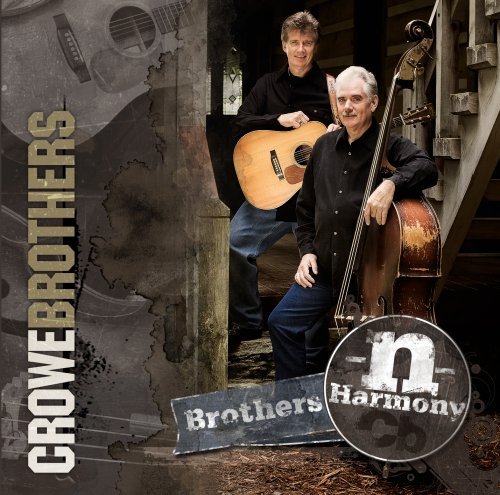 Cover for Crowe Brothers · Brothers-n-harmony (CD) (2008)