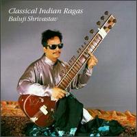 Cover for Baluji Shrivastav · Classical Indian Ragas (CD) (2007)