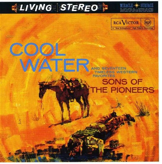 Cool Water - Sons of the Pioneers - Musik - SI / RCA US (INCLUDES LOUD) - 0743212605129 - 23. marts 1999