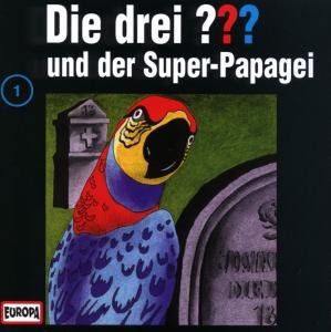 Cover for Die Drei ??? · 001/und Der Super-papagei (CD) (2001)