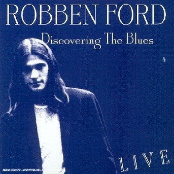Cover for Robben Ford · Discovering the Blues (CD)