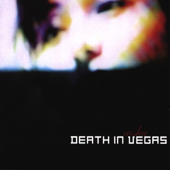 Cover for Death in Vegas · Death in Vegas-aisha -cds- (CD)