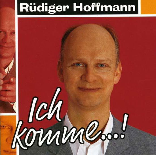 Cover for Rudiger Hoffmann · Ich Komme! (CD) (2000)