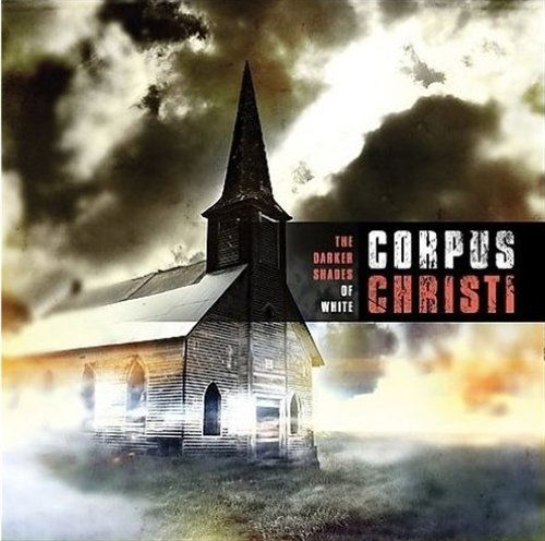 Cover for Corpus Christi · Darker Shades of White (CD) (2009)