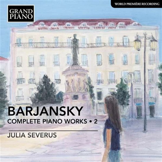 Complete Piano Works 2 - Julia Severus - Musik - GRAND PIANO - 0747313988129 - 7. januar 2022
