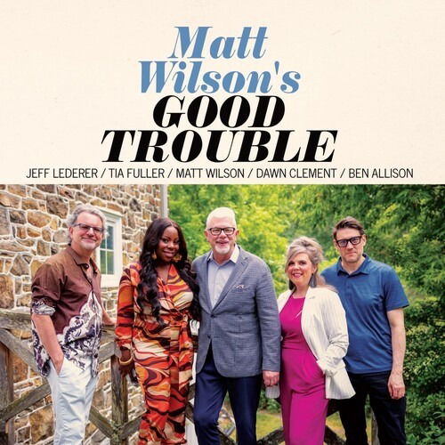 Cover for Matt Wilson · Good Trouble (CD) (2024)