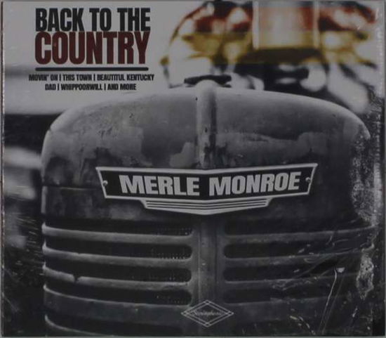 Back To The Country - Merle Monroe - Muzyka - PINECASTLE - 0755757123129 - 21 czerwca 2019