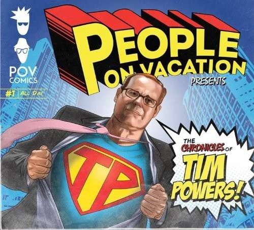 The Chronicles of Tim Powers - People on Vacation - Muzyka - QUE-SO RECORDS / BRANDO RECORD - 0759707140129 - 6 grudnia 2019