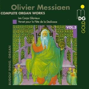 Cover for Messiaen / Innig · Complete Organ Works 3 (CD) (1996)