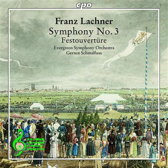 Cover for Evergreen So / Schmalfuss · Franz Lachner: Symphony No. 3 / Festouverture (CD) (2018)