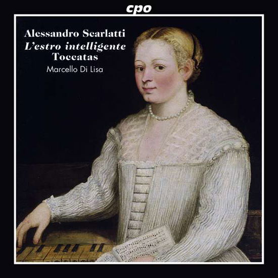 Cover for Marcello Di Lisa · Alessandro Scarlatti: Ten Toccatas And Other Works For Harpsichord (CD) (2022)