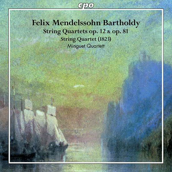 Cover for Minguet Quartet · Felix Mendelssohn Bartholdy: String Quartets Op. 12 &amp; Op. 81 / String Quartet (1823) (CD) (2018)