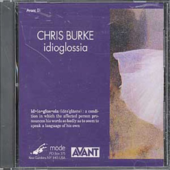 Idioglossia - Chirs Burke - Música - AVT - 0764593000129 - 1995