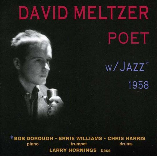 Cover for David Meltzer · Poet with Jazz (CD) (2021)