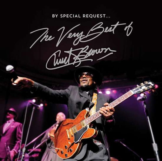 By Special Request The Very Best Of Chuck Brown - Chuck Brown - Musikk - RAW VENTURE - 0767758002129 - 11. oktober 2019