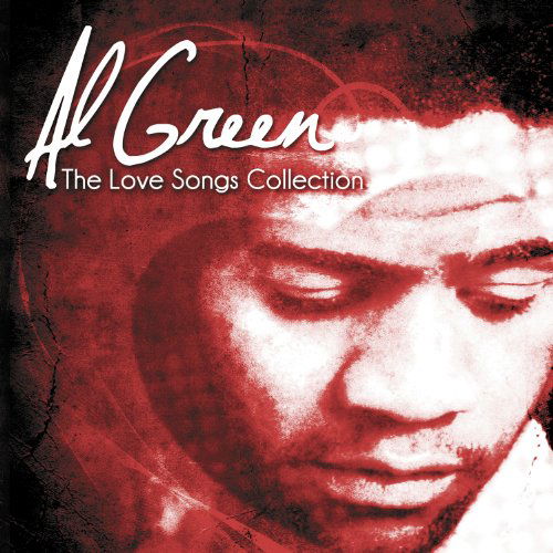 Love Songs Collection,the - Al Green - Musik - FAT POSSUM - 0767981129129 - 14. Dezember 2020