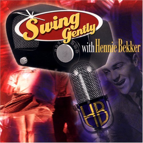 Cover for Hennie Bekker · Swing Gently (CD) (2015)