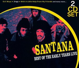 Cover for Santana · Best of the Early Years: Live (CD)