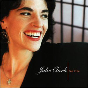 Cover for Julie Clark · Feel Free (CD) (2003)