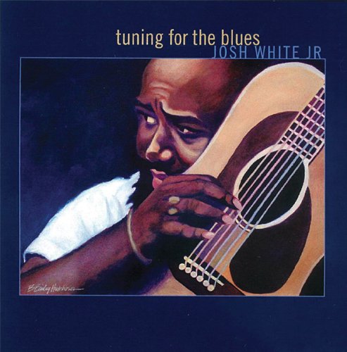 Tuning for the Blues - Josh Jr White - Musik - MVD - 0787991111129 - 10. Mai 2011