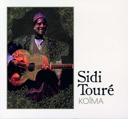 Cover for Sidi Toure · Koima (CD) (2012)